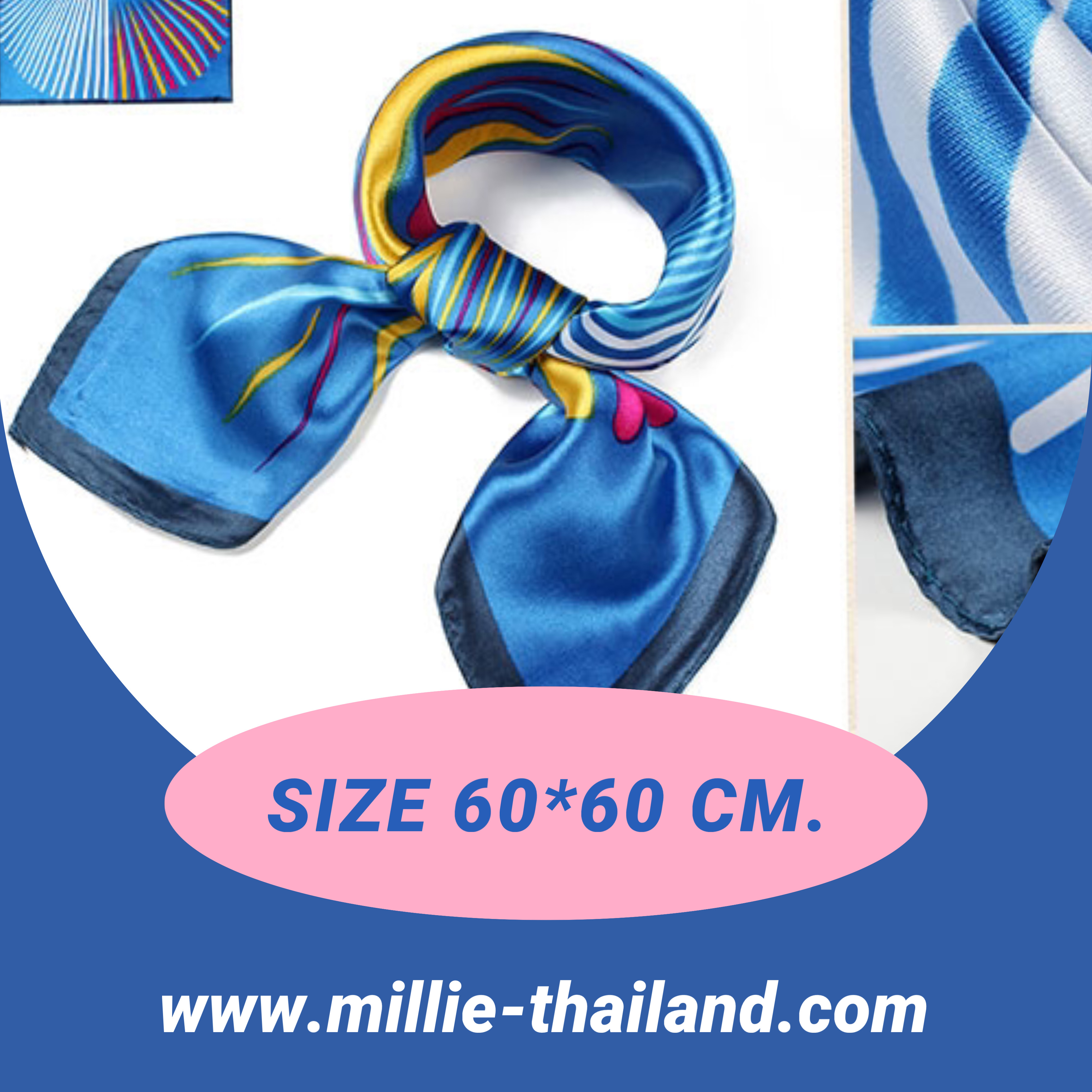 ผ้าพันคอ 60*60 CM.
